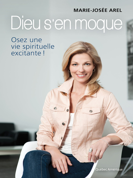 Title details for Dieu s'en moque by Marie-Josée Arel - Available